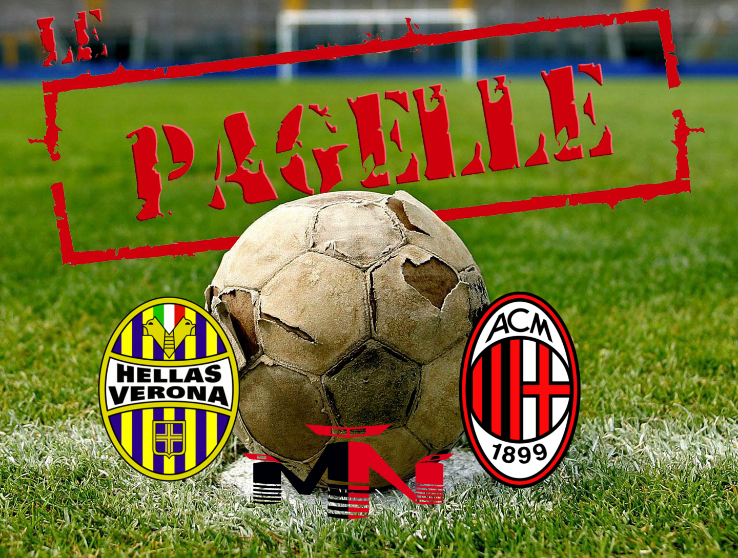 Commento Merdas Verona – Milan 0-1
