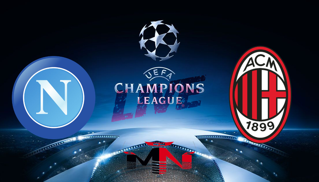 Napoli – Milan LIVE Champions League 2022/23