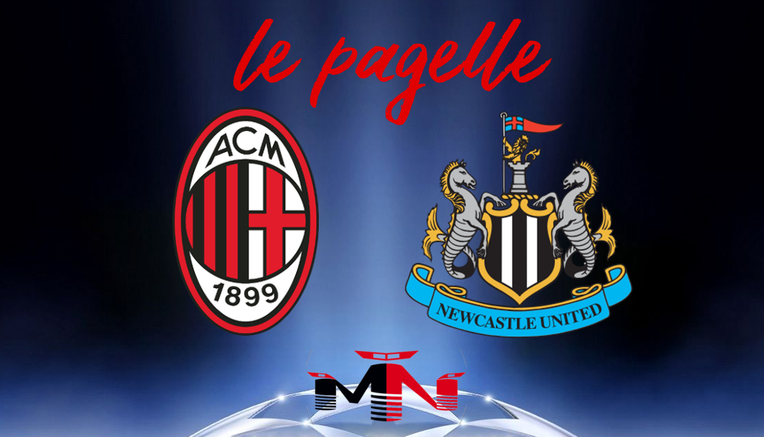 Pagelle Milan Newcastle 0-0